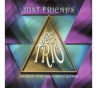 Joe Beck Trio Just Friends (CD) Album