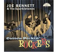 Joe Bennett & The Sparkletones - Cotton Pickin' Rockers