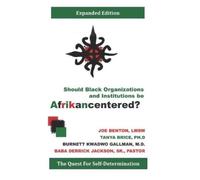 Joe Benton Lmsw Tanya B Should Black Organizations and Institutions (Tascabile)