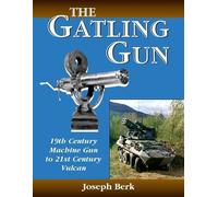 Joe Berk The Gatling Gun (Tascabile)