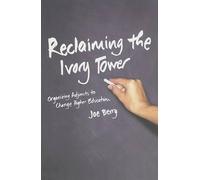 Joe Berry Reclaiming the Ivory Tower (Tascabile)