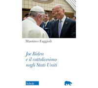 JOE BIDEN E IL CATTOLICESIMO NEGLI STATI UNITI