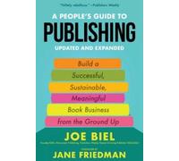 Joe Biel A People's Guide to Publishing (Tascabile)
