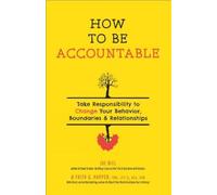Joe Biel Faith G. Harper How To Be Accountable (Tascabile)