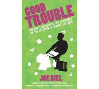 Joe Biel Good Trouble (Tascabile)