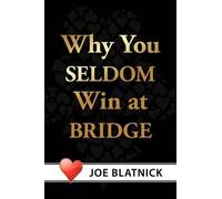 Joe Blatnick Why You Seldom Win at Bridge (Tascabile)