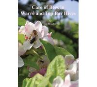 Joe Bleasdale Care of Bees in Warre and Top Bar Hive (Tascabile)