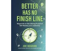 Joe Bogdan Better Has No Finish Line (Copertina rigida)