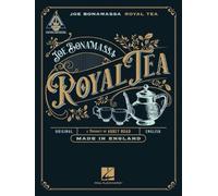 Joe Bonamassa - Royal Tea: Guitar Recorded Versions Authentic Transcriptions