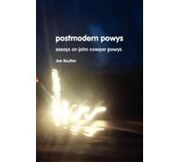 Joe Boulter Postmodern Powys (Tascabile) John Cowper Powys Studies