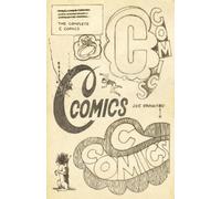 Joe Brainard Bill Kartalopoulos The Complete C Comics (Copertina rigida)