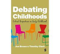 Joe Brown Debating Childhoods (Tascabile)