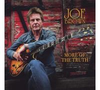 Joe Brown - More of the Truth by Joe Brown