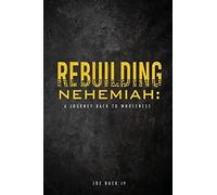 Joe Buck Rebuilding Nehemiah (Tascabile)