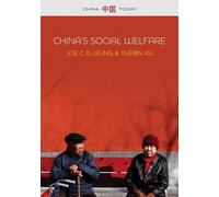 Joe C. B. Leung Yuebin Xu China's Social Welfare (Copertina rigida) China Today