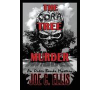 Joe C Ellis The Cora Tree Murder - An Outer Banks Mystery (Tascabile)