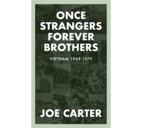 Joe Carter Once Strangers, Forever Brothers (Tascabile)