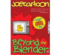 Joe Cartoon - Beyond the Blender