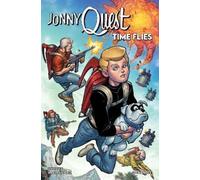 Joe Casey Jonny Quest Vol. 1: Time Flies (Copertina rigida)