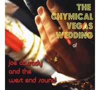 Joe Cassady & The West End Sound - Chymical Vegas Wedding