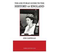 Joe Castello The Joe Public Guide to the History of England (Tascabile)