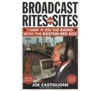 Joe Castiglione Douglas B. Lyons Broadcast Rites and Sites (Tascabile)