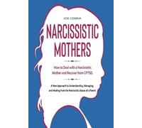 Joe Cenna Narcissistic Mothers (Tascabile)