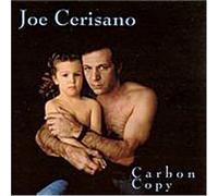 Joe Cerisano - Carbon Copy