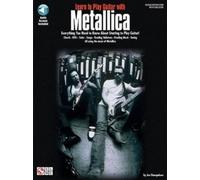 Joe Charupakorn Metallica Learn to Play Guitar with Metallica (Tascabile)