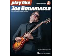 Joe Charupakorn Play like Joe Bonamassa (Tascabile)