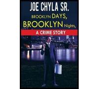 Joe Chyla Sr Brooklyn Days, Brooklyn Nights (Tascabile)