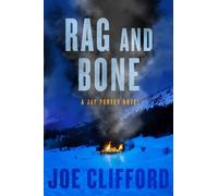 Joe Clifford Rag and Bone (Tascabile) Jay Porter Series