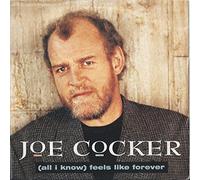 Joe Cocker - (All I Know) Feels Like Forever - Joe Cocker 7" 45