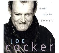 Joe Cocker - Could You Be Loved