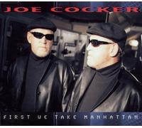 Joe Cocker First We Take Manhattan (CD)