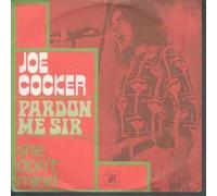 JOE COCKER - PARDON ME SIR 7 INCH (7" VINYL 45) FRENCH CUBE 1972