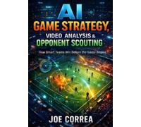 Joe Correa AI Game Strategy, Video Analysis & Opponent Scouting (Tascabile)