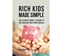 Joe Correa Rich Kids Made Simple (Tascabile)