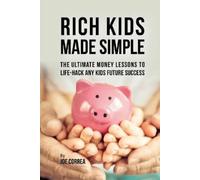 Joe Correa Rich Kids Made Simple (Tascabile)