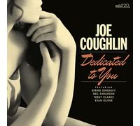 Joe Coughlin Dedicated to You (CD) Album