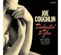 Joe Coughlin Dedicated to You (CD) Album