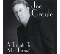 Joe Croyle - Tribute to Mel Torme