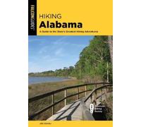 Joe Cuhaj Hiking Alabama (Tascabile) State Hiking Guides Series