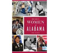 Joe Cuhaj Notable Women of Alabama (Tascabile) (PRESALE 14/10/2025)