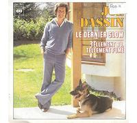 Joe Dassin - Le Dernier Slow / Tellement Bu, Tellement Fumé [Vinyle 45 Tours 7"]