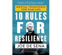 Joe De Sena Lara Pence 10 Rules for Resilience (Tascabile)