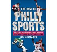 Joe DeCamara The Best of Philly Sports (Copertina rigida)