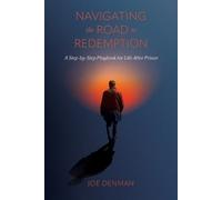 Joe Denman Navigating the Road to Redemption (Tascabile)