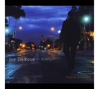 Joe Derose & Amici - Peace Streets