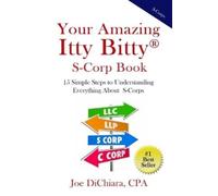 Joe Dichiara Your Amazing Itty Bitty(R) S-Corp Book (Tascabile)